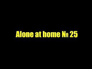 Alone at home 25