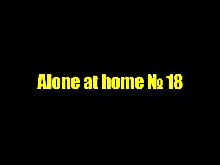 Alone at home 18