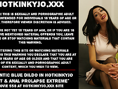 Gigantic blue dildo in Hotkinkyjo butt & anal prolapse extreme