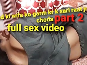 Dost ki wife ko garm kr k sari raat jm kr choda part 2 full 