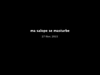 Masturbation, Masturbator, Masturbate, Solo