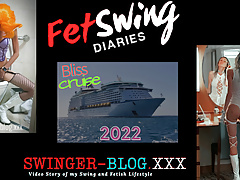 FetSwing Community Diaries Season 5 Ep 10 - The Bliss Lifestyle Cruise 2022 - Married Couple Naughtya & Gary's Trip Revi