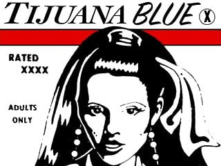 Tijuana Blue (1972) - Mkx