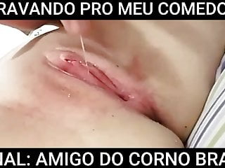 AMIGO DO CORNO BR  O MARIDO DELA MANDOU GRAVAR UM ViDEO 