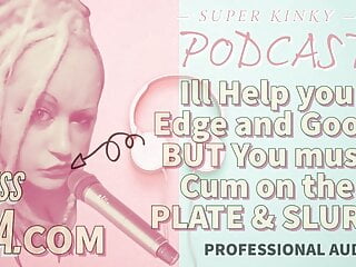 Kinky Podcast 11 I Can Help You Edge And Goon But You Must C...