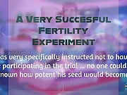 A Very Successful Fertility Experiment