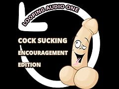 Cock Sucking Encouragment