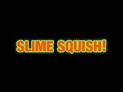 Slime Squish - HD TRAILER